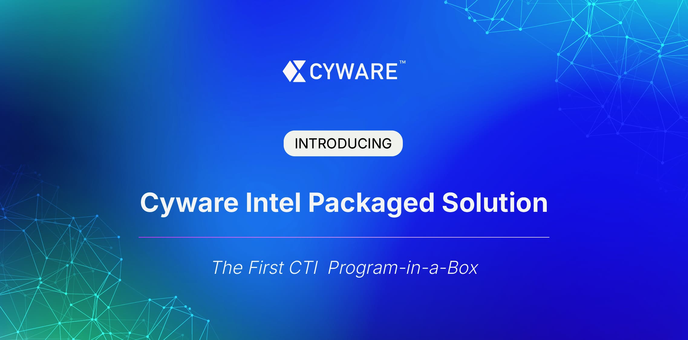 Cyware Intel Packaged Solution